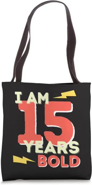 15 Years BOLD 15th Birthday Gift for Men Women Tote Bag