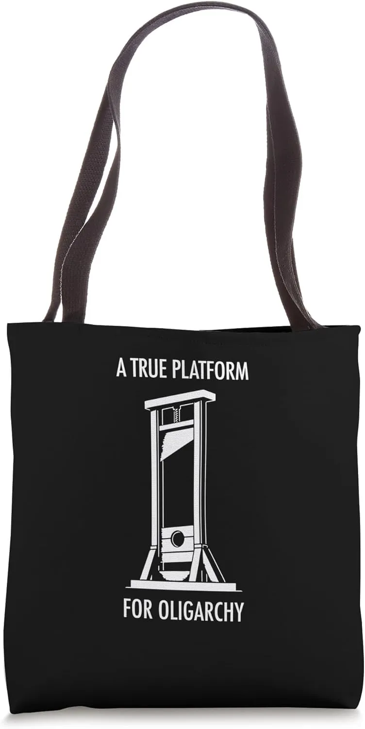 Anti Billionaires Platform for Oligarchy Tote Bag