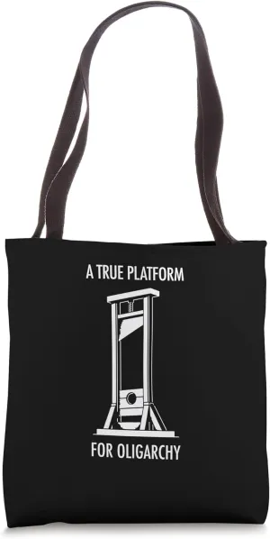 Anti Billionaires Platform for Oligarchy Tote Bag