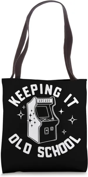 Arcade Keeping It Old School Gaming Retro Gamer Tote Bag