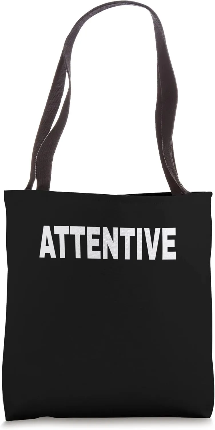 ATTENTIVE Mood Emotion Bold White Text Apparel Tote Bag