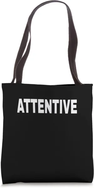 ATTENTIVE Mood Emotion Bold White Text Apparel Tote Bag