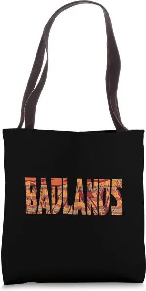 Badlands Colorful Rock Formations Classic Bold Lettering Tote Bag