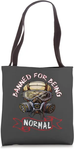 Banned For Being Normal Bold Dystopian Gas Mask Art Tote Bag