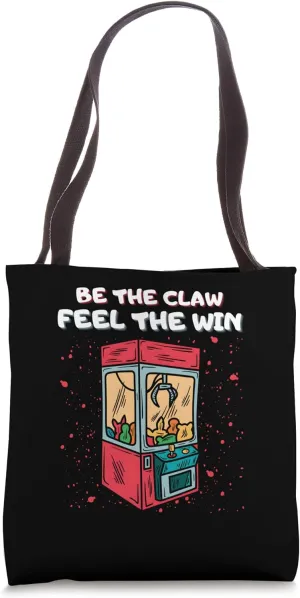 Be The Claw Crane Game Prize Cranes Claw Machine Tote Bag
