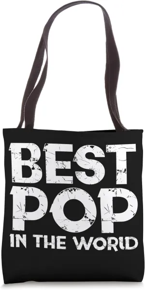 Best Pop In The World Bold Statement Tote Bag