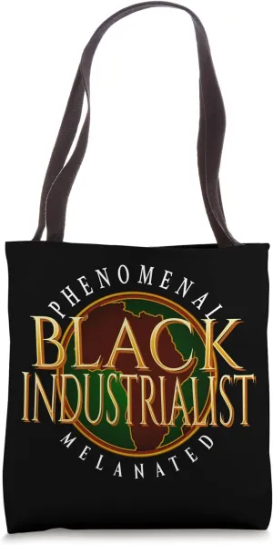 Black Industrialist Phenomenal Melanated Tote Bag