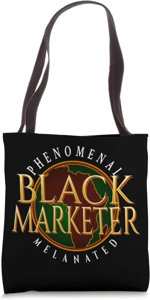 Black Marketer Phenomenal Melanated Tote Bag
