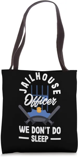 Corrections Vigilance Duty Correctional Officer Tote Bag
