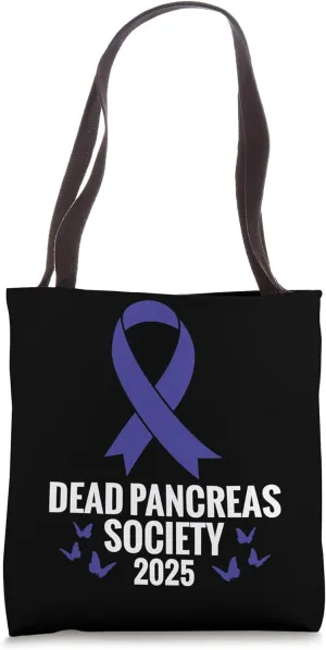Dead Pancreas Society 2025 Tote Bag