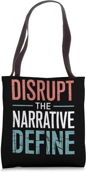 Disrupt The Narrative Define Powerful Typography Art Tote Bag