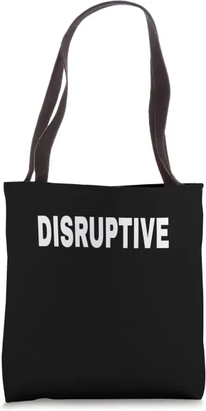 DISRUPTIVE Mood Emotion Bold White Text Apparel Tote Bag