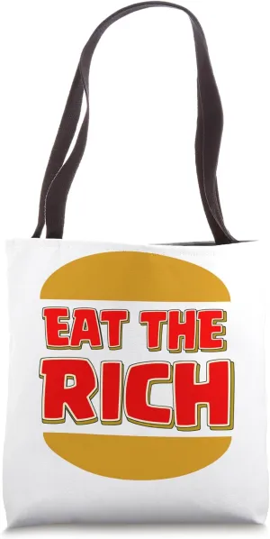 Eat the Rich | Anti-Capitalist Apparel for Social Justice Tote Bag