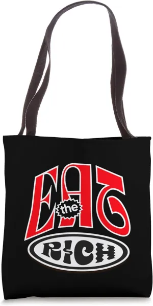 Eat the Rich Anti-Capitalist Bold Statement Tote Bag