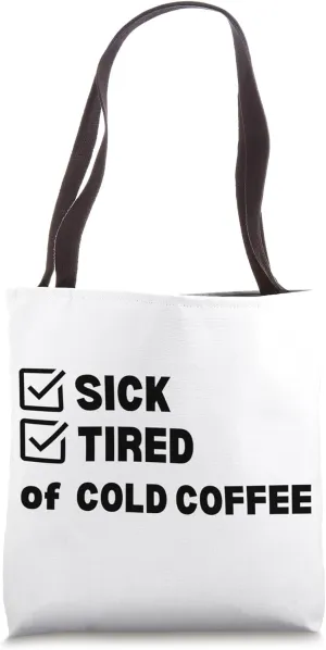 Entrepreneur Sick and Tired Of Excuses Tote Bag