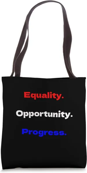 Equality Opportunity Progress Apparel Tote Bag