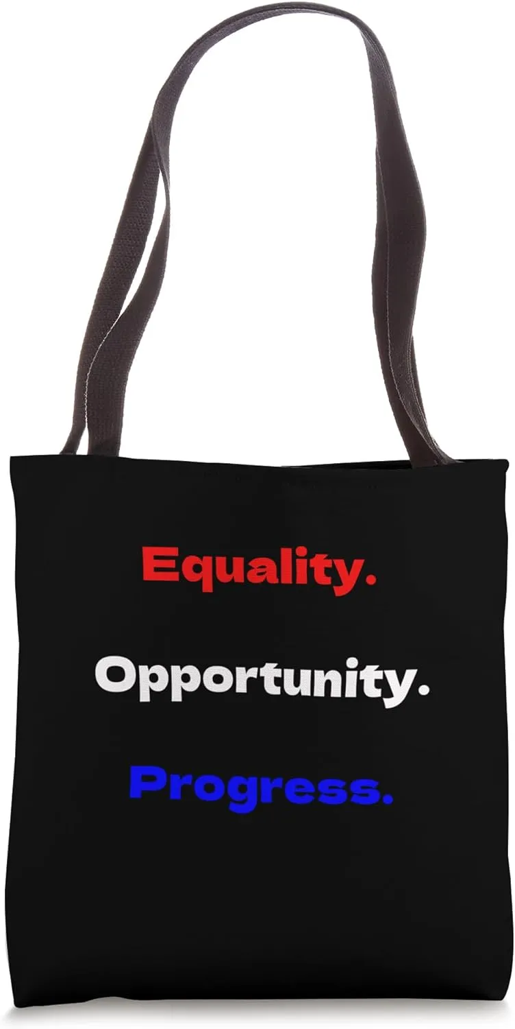 Equality Opportunity Progress Apparel Tote Bag