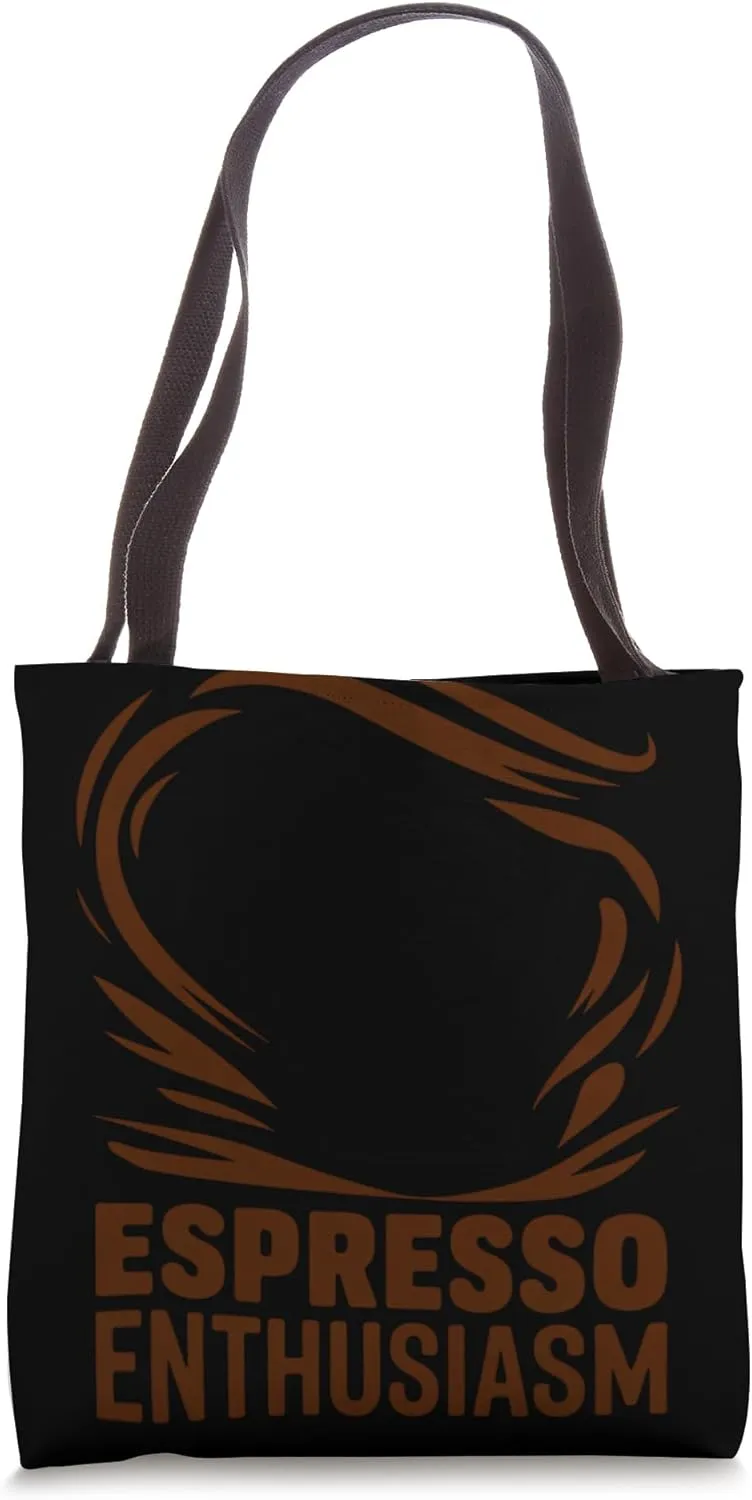 Espresso Enthusiasm Coffee Lover Tote Bag