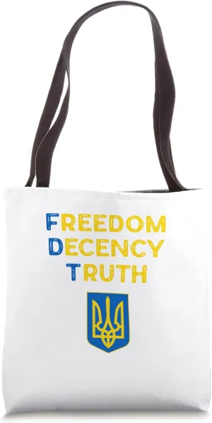 Freedom Decency Truth Bold Values Statement Slava Ukraini Tote Bag
