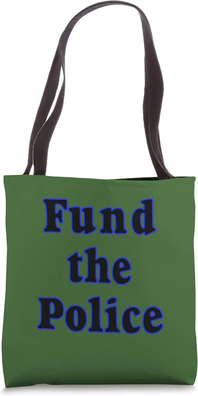 Fund the Police | Bold Text | Black and Blue Tote Bag
