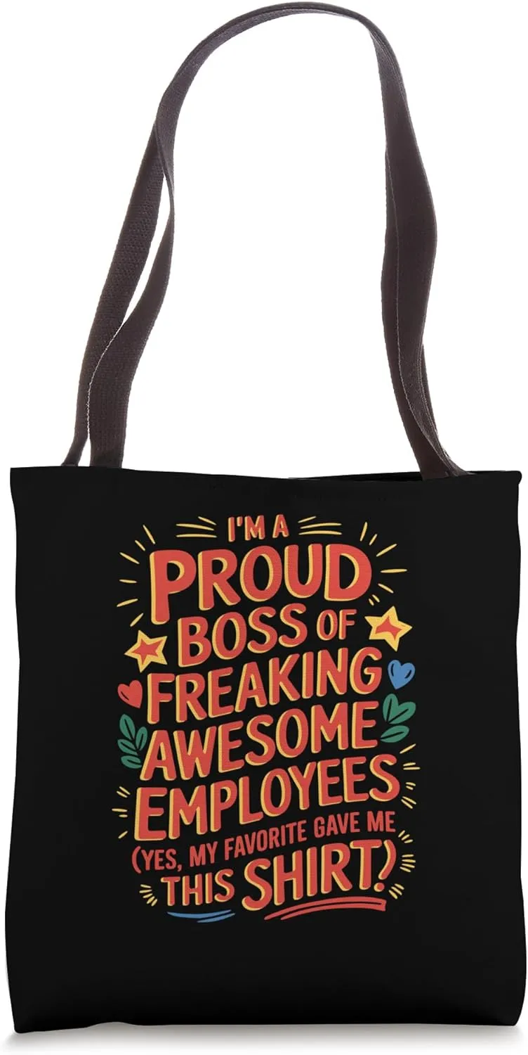 Funny Proud Boss Employee Appreciation Business Owners Tote Bag