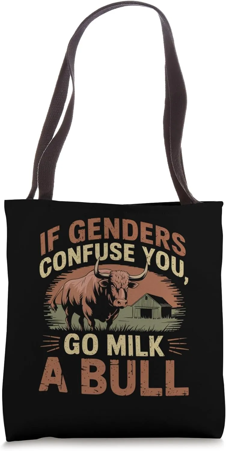 Funny Quote if Genders Confuse You Go Milk a Bull Vintage Tote Bag