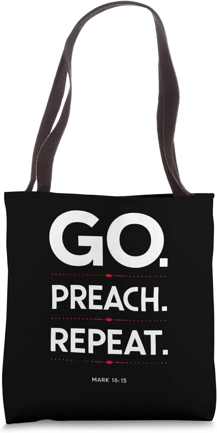 Go Preach Repeat Christian Design Bold Faith Message Tote Bag