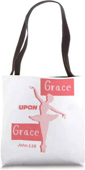 Grace Upon Grace Tote Bag