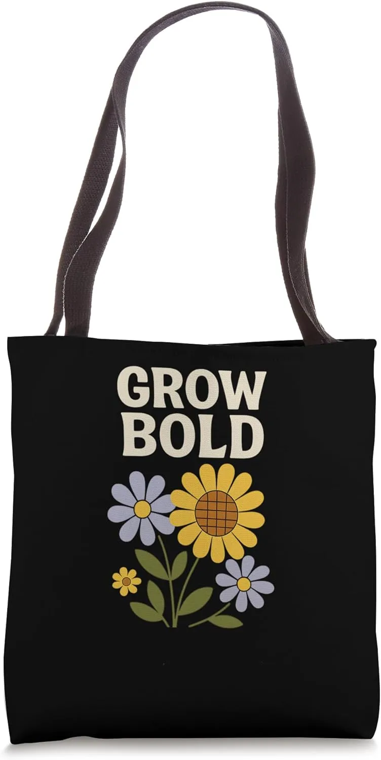 Grow Bold Typography apparel – Retro Floral Graphic apparel Tote Bag