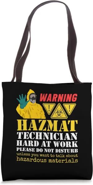 Hazmat Technician Tech Biohazard Worker Hazardous Materials Tote Bag