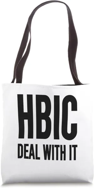 HBIC Deal With It Funny Humorous Bold Graphic Black Text Tote Bag