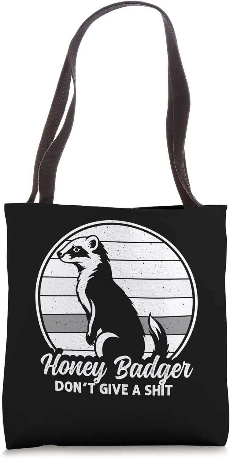 Honey Badger Don't Give A Shit Honey Badger Attitude Tote Bag