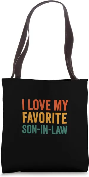 I Love My Favorite Son In Law Bold Retro Family Humor Tote Bag