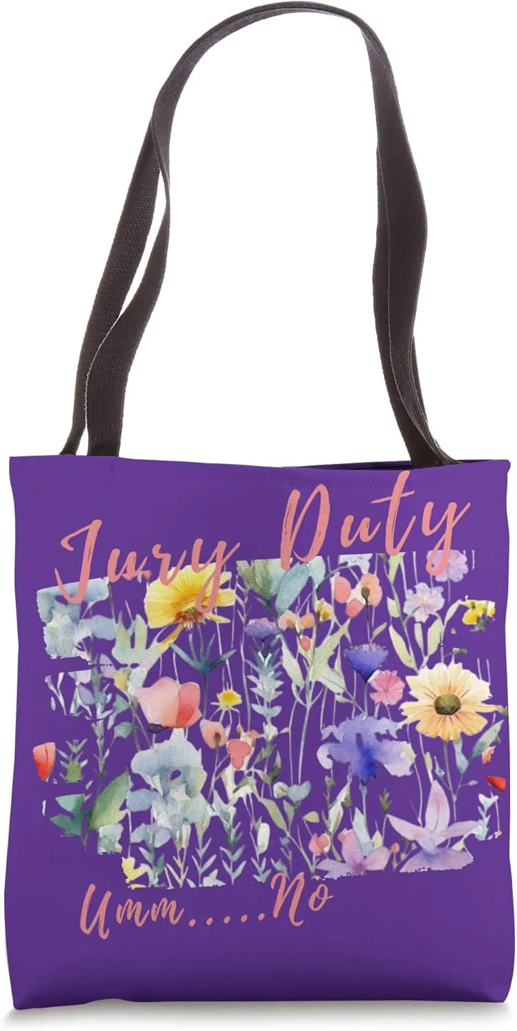 Jury Duty Umm No Funny Graphic Tote Bag