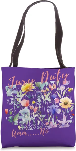 Jury Duty Umm No Funny Graphic Tote Bag