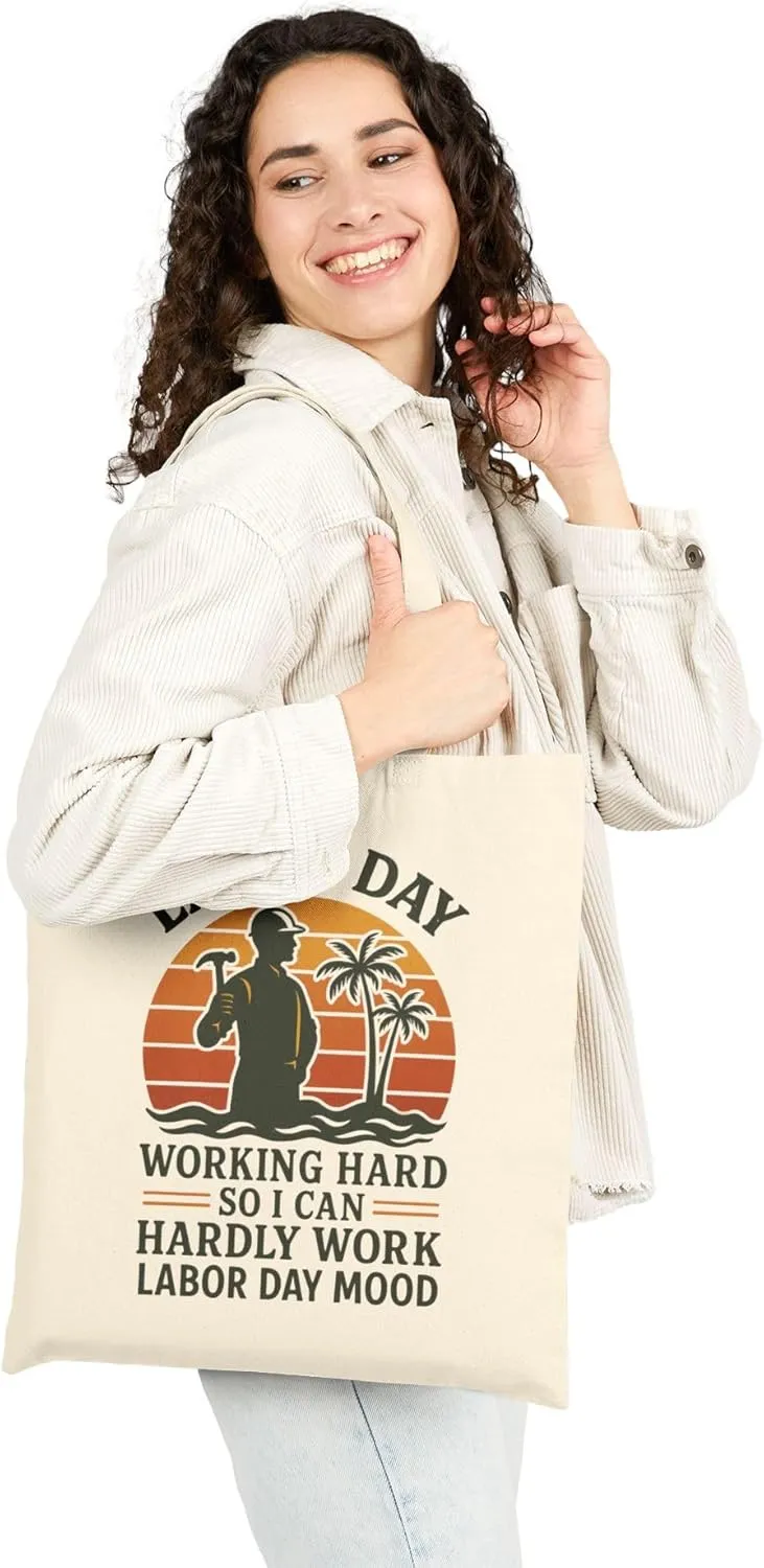 Labor Day Tote Bag – Funny “Working Hard So I Can Hardly Work” Gift – Reusable Eco Shopper Bag for Labor Day Weekend