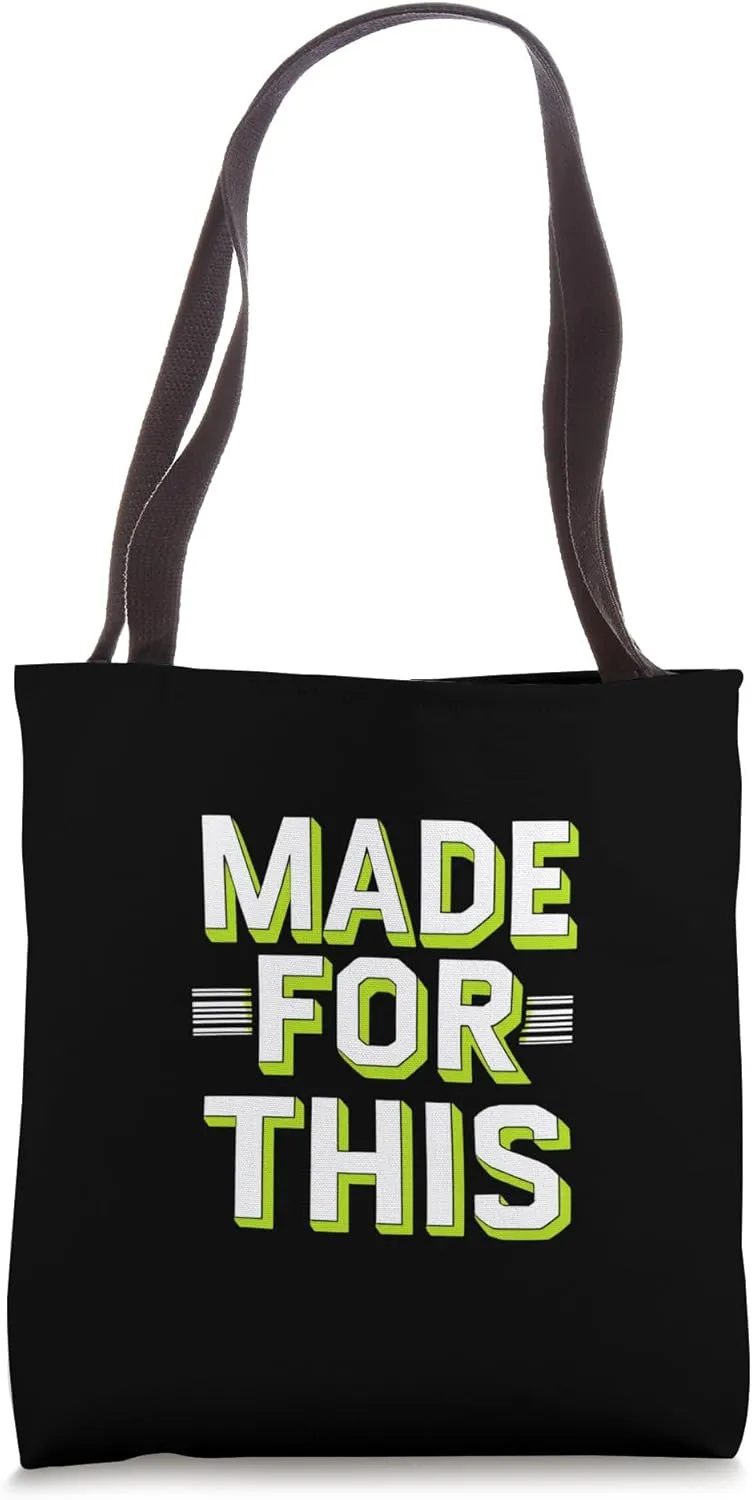 MADE FOR THIS Bold Typographic Tote Bag