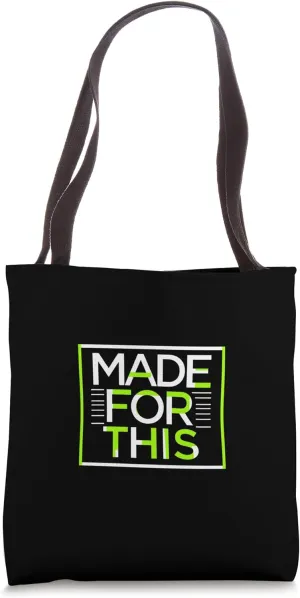 MADE FOR THIS Bold Typographic Tote Bag