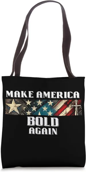 Make America Bold Again USA Stars & Stripes Tote Bag