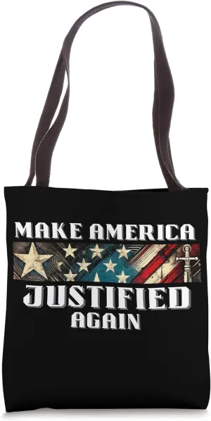 Make America Justified Again USA Stars & Stripes Tote Bag