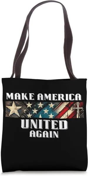 Make America United Again USA Stars & Stripes Tote Bag