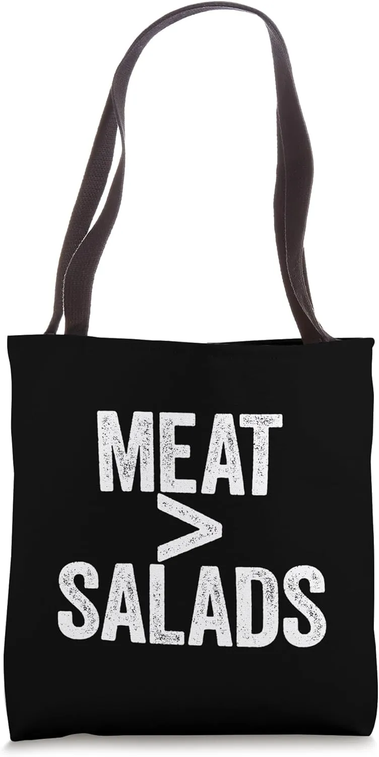Meat Greater Than Salads Funny Carnivore Diet Lifestyle Tote Bag