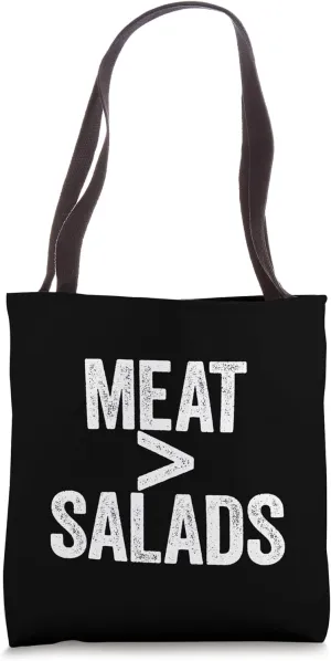 Meat Greater Than Salads Funny Carnivore Diet Lifestyle Tote Bag