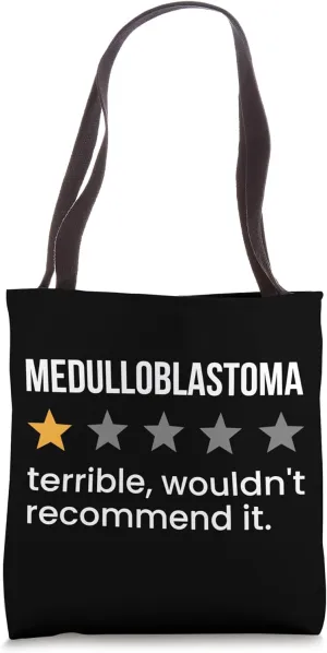 Medulloblastoma One Star Rating Medulloblastoma Awareness Tote Bag