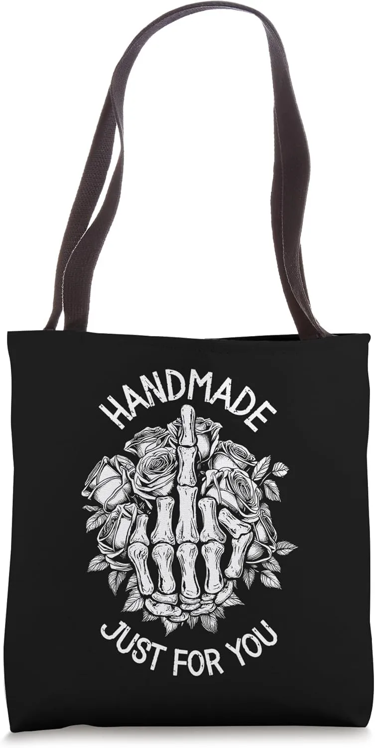 Middle Finger Skeleton Hand Handmade Just For You Rude Roses Tote Bag
