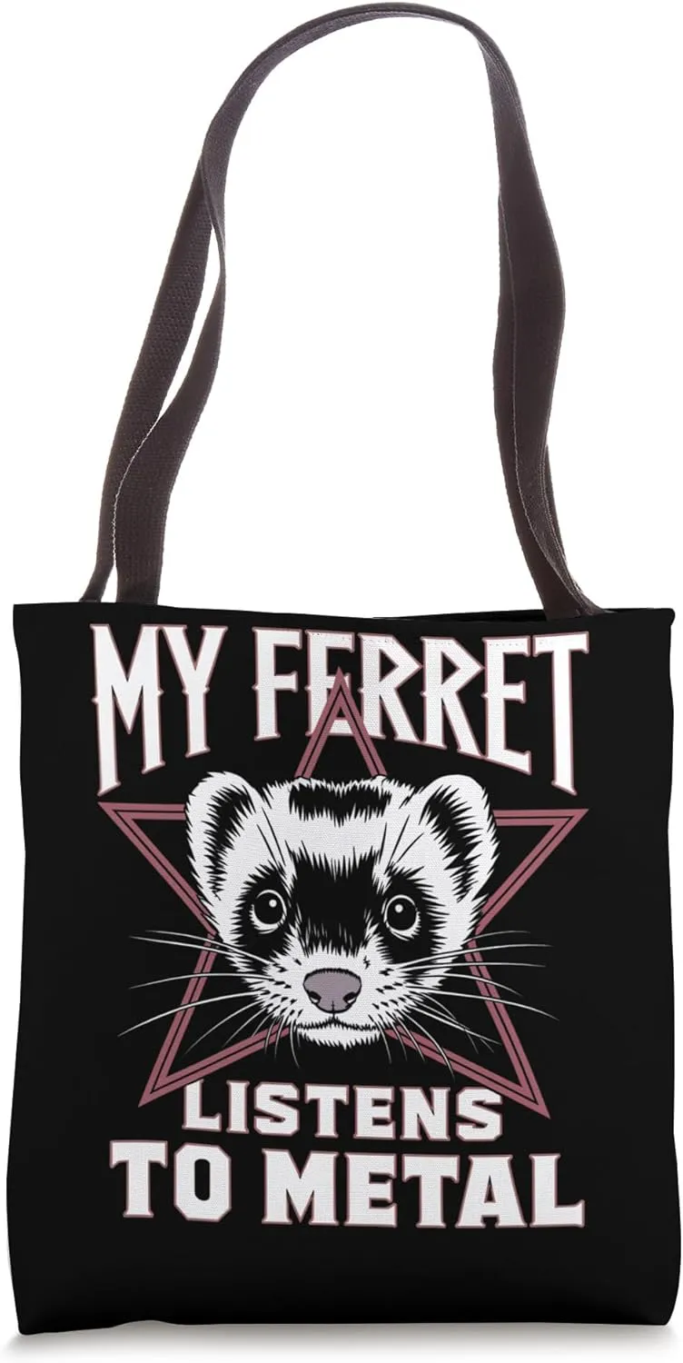 My Ferret Listens To Metal Statement Zookeeper Music Genre Tote Bag