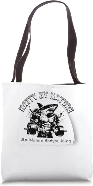 Natty by Nature Bodybuilding Shark Tote Bag