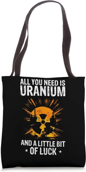 Nuclear Energy Quote for Nuclear Power Tote Bag