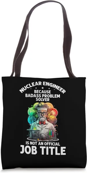 Nuclear Specialist for Atomic Energy and Clean Energy Tote Bag