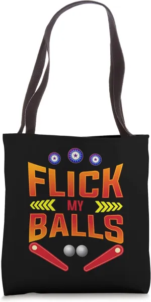 pinball retro classic and vintage arcade Flick my balls Tote Bag